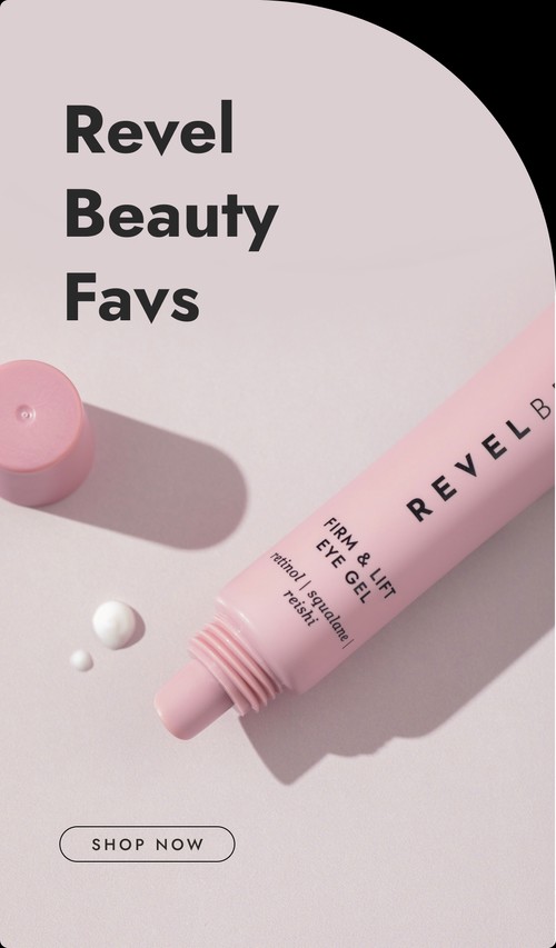 Revel Beauty Favs