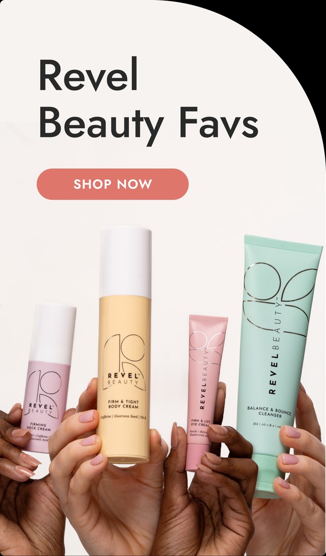 Revel Beauty Favs